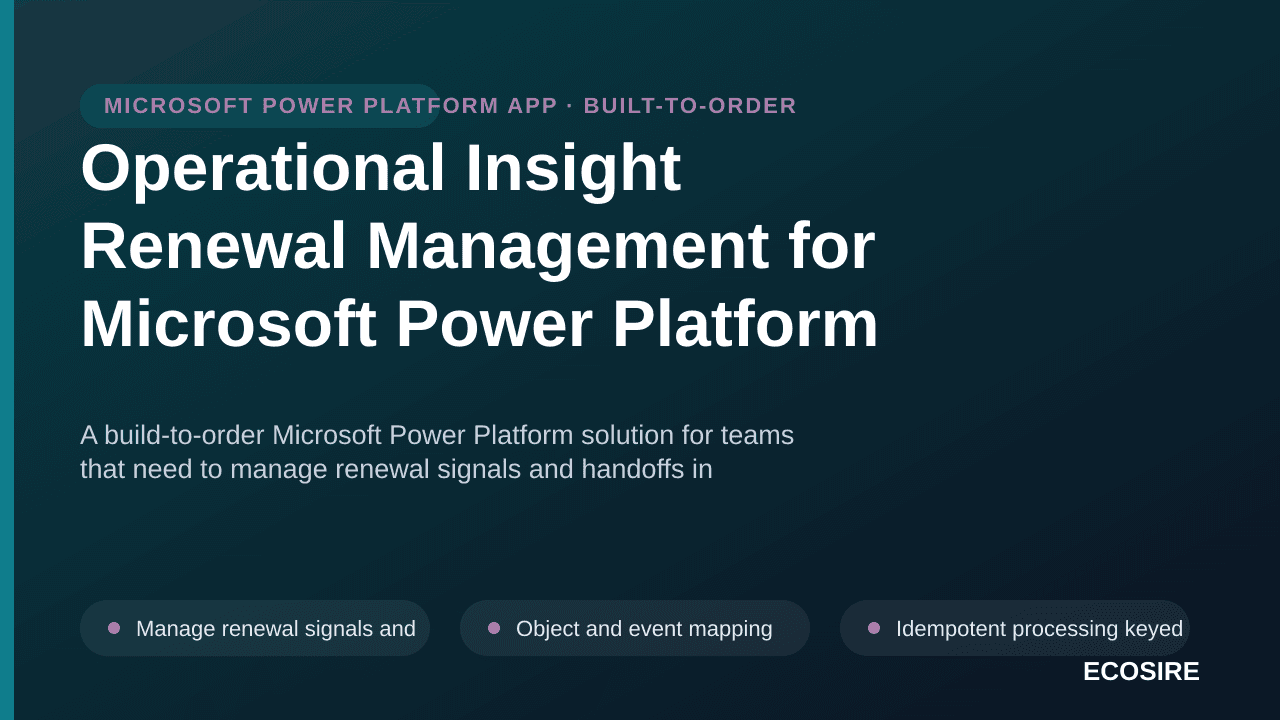 Operational Insight Renewal Management for Microsoft Power Platform