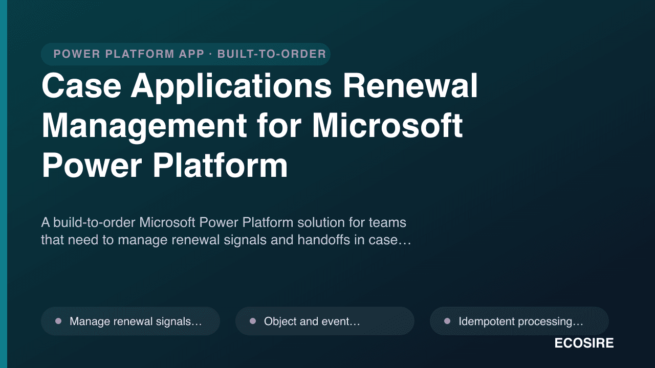 Case Applications Renewal Management for Microsoft Power Platform
