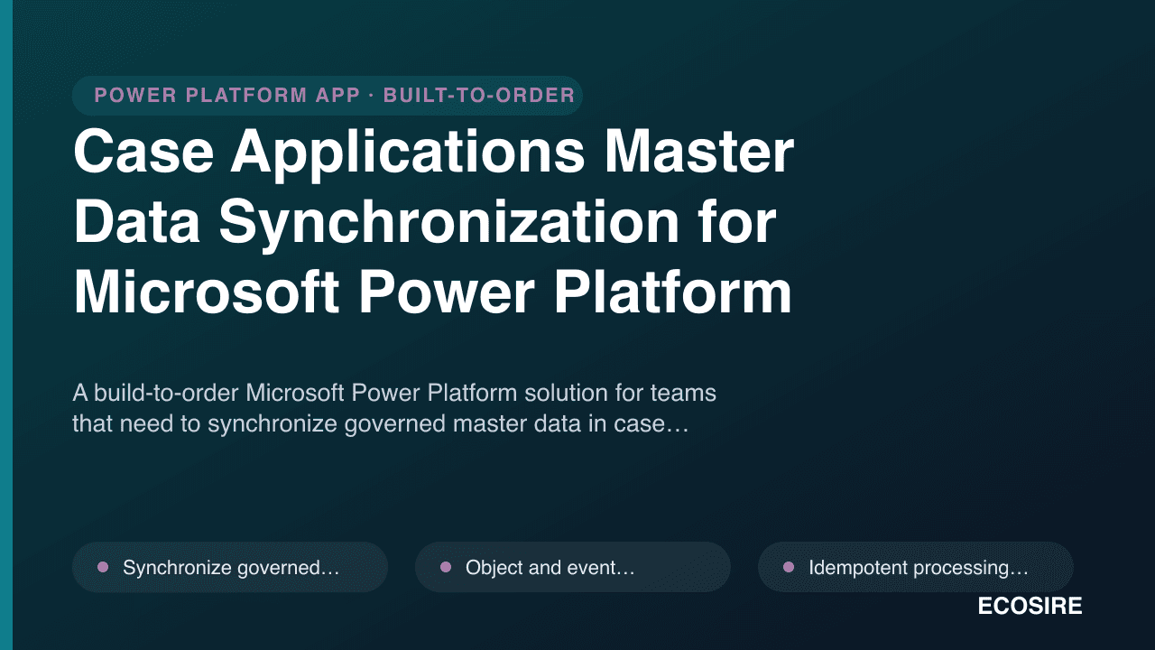 Case Applications Master Data Synchronization for Microsoft Power Platform