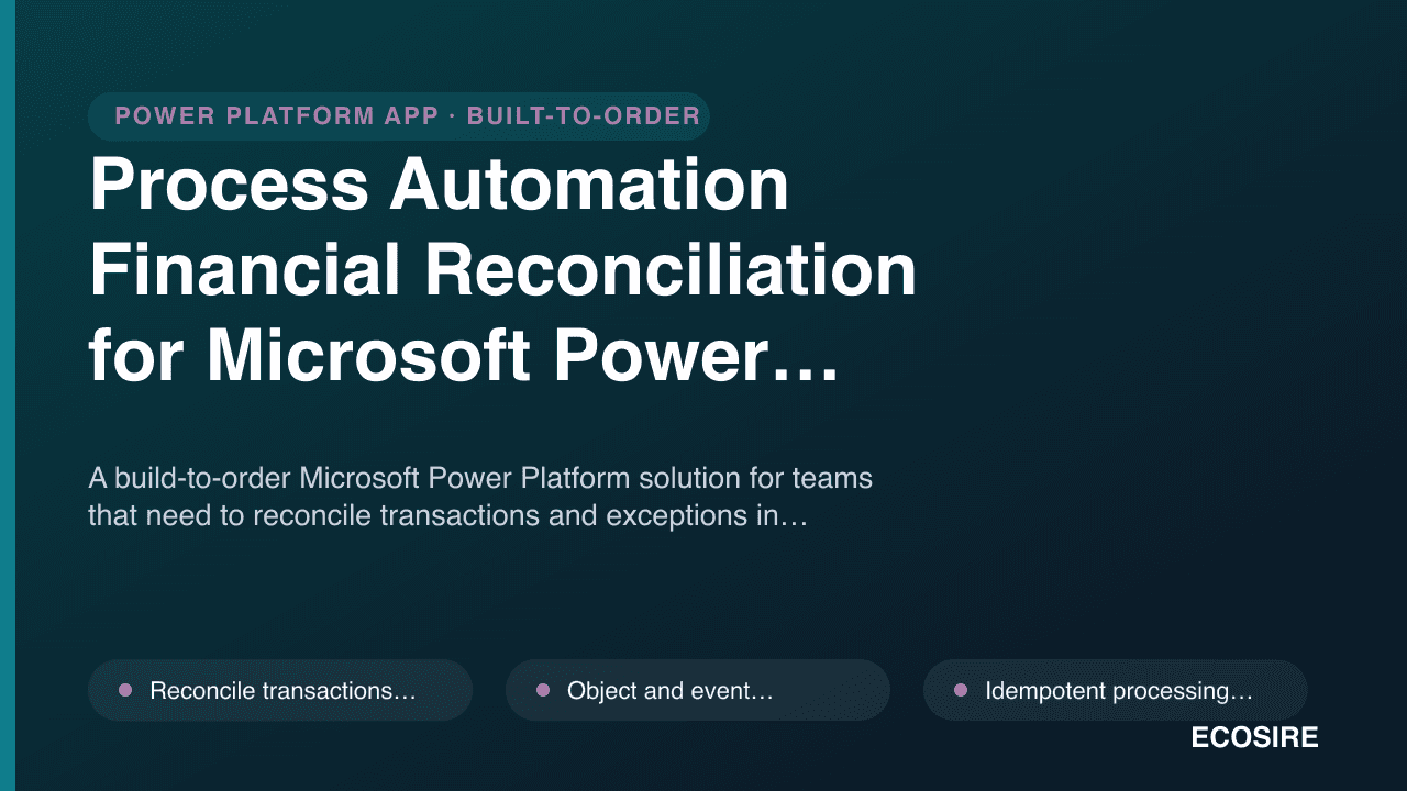 Process Automation Financial Reconciliation for Microsoft Power Platform