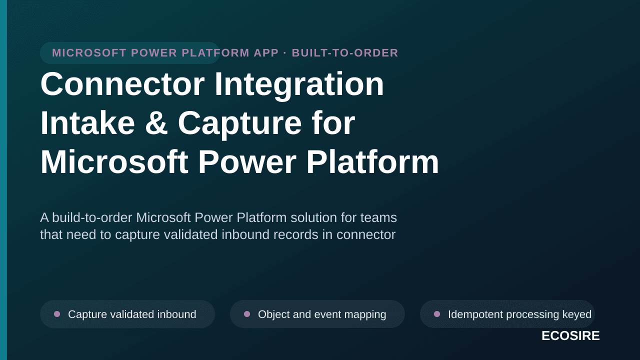 Connector Integration Intake & Capture for Microsoft Power Platform