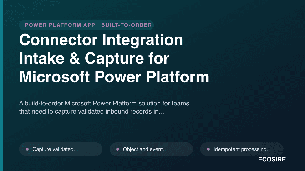 Connector Integration Intake & Capture for Microsoft Power Platform