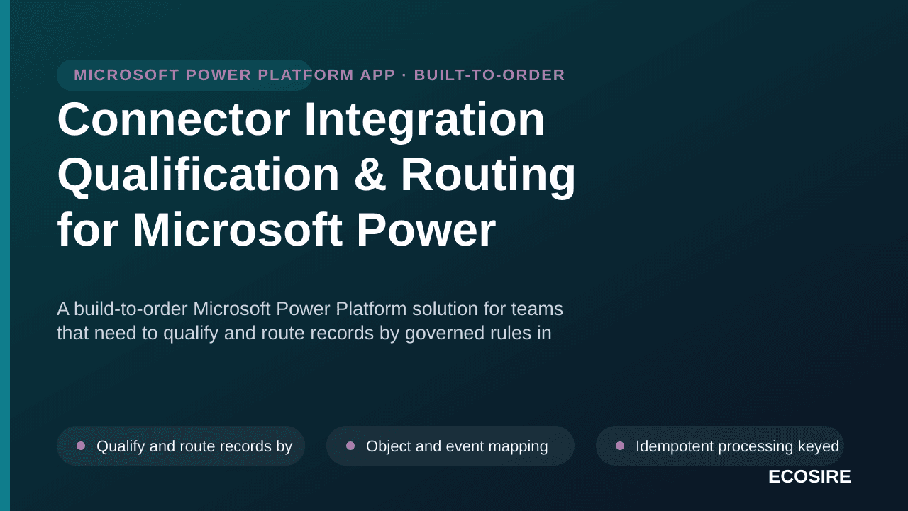 Connector Integration Qualification & Routing for Microsoft Power Platform