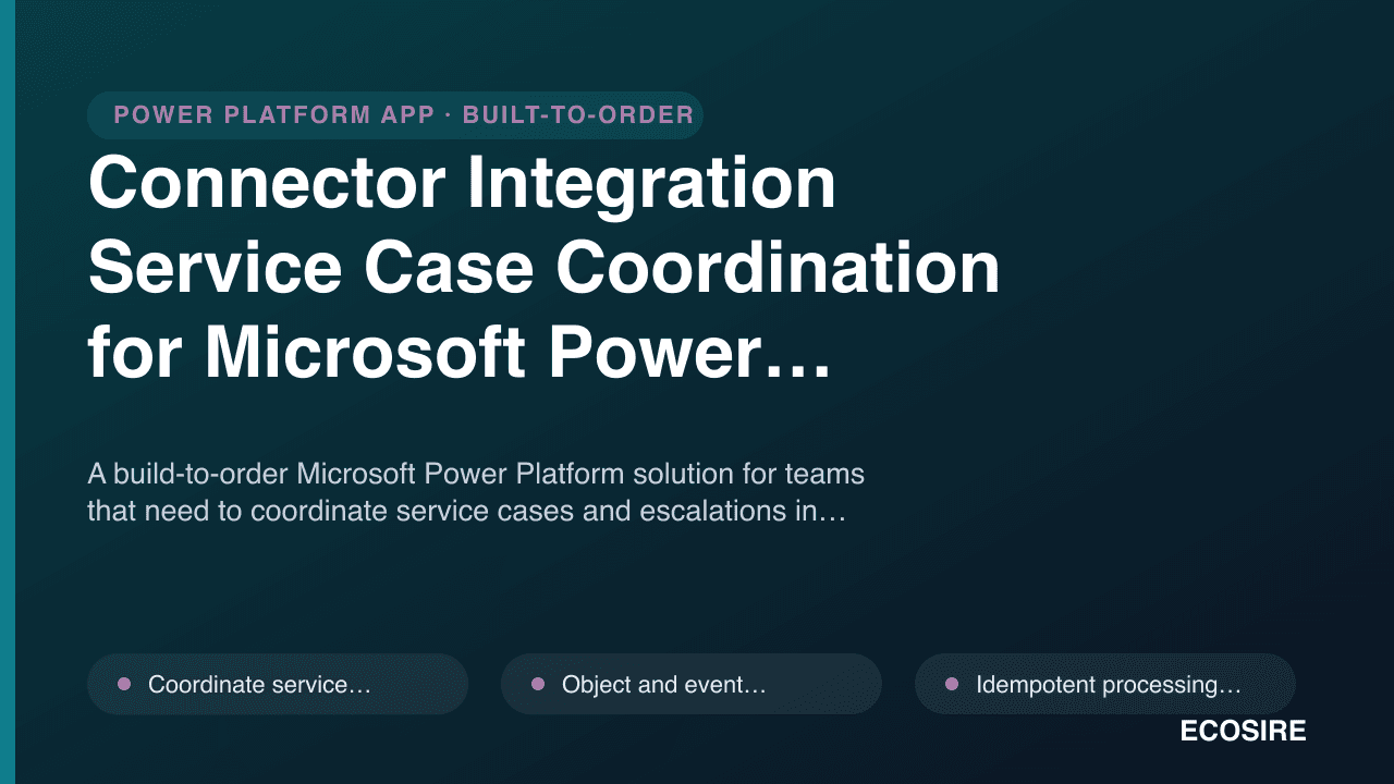 Connector Integration Service Case Coordination for Microsoft Power Platform