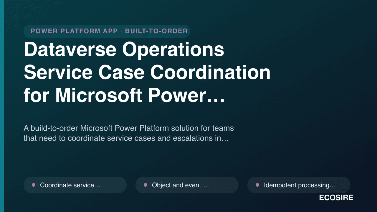Dataverse Operations Service Case Coordination for Microsoft Power Platform