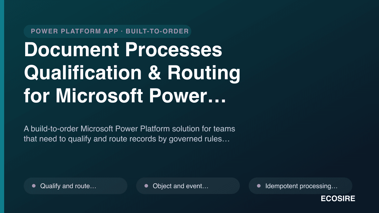 Document Processes Qualification & Routing for Microsoft Power Platform