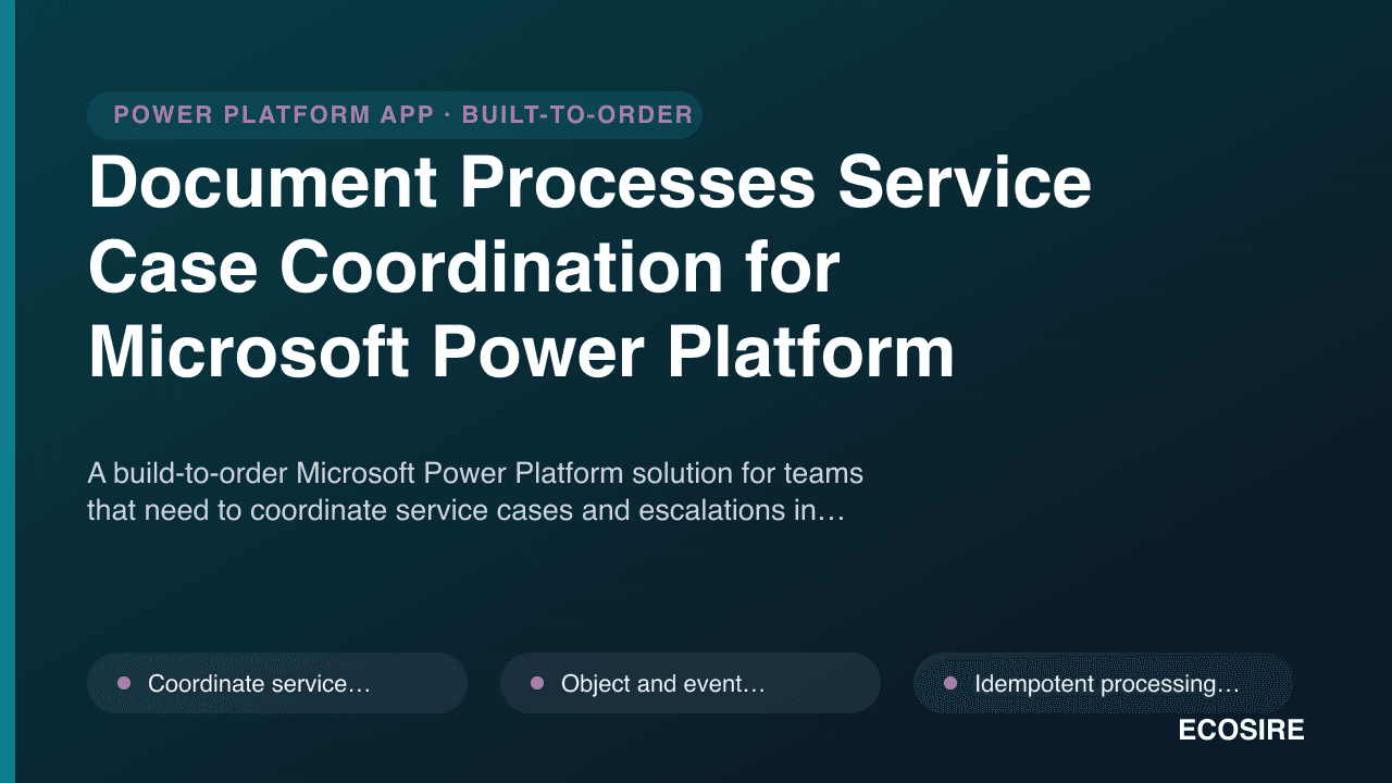 Document Processes Service Case Coordination for Microsoft Power Platform