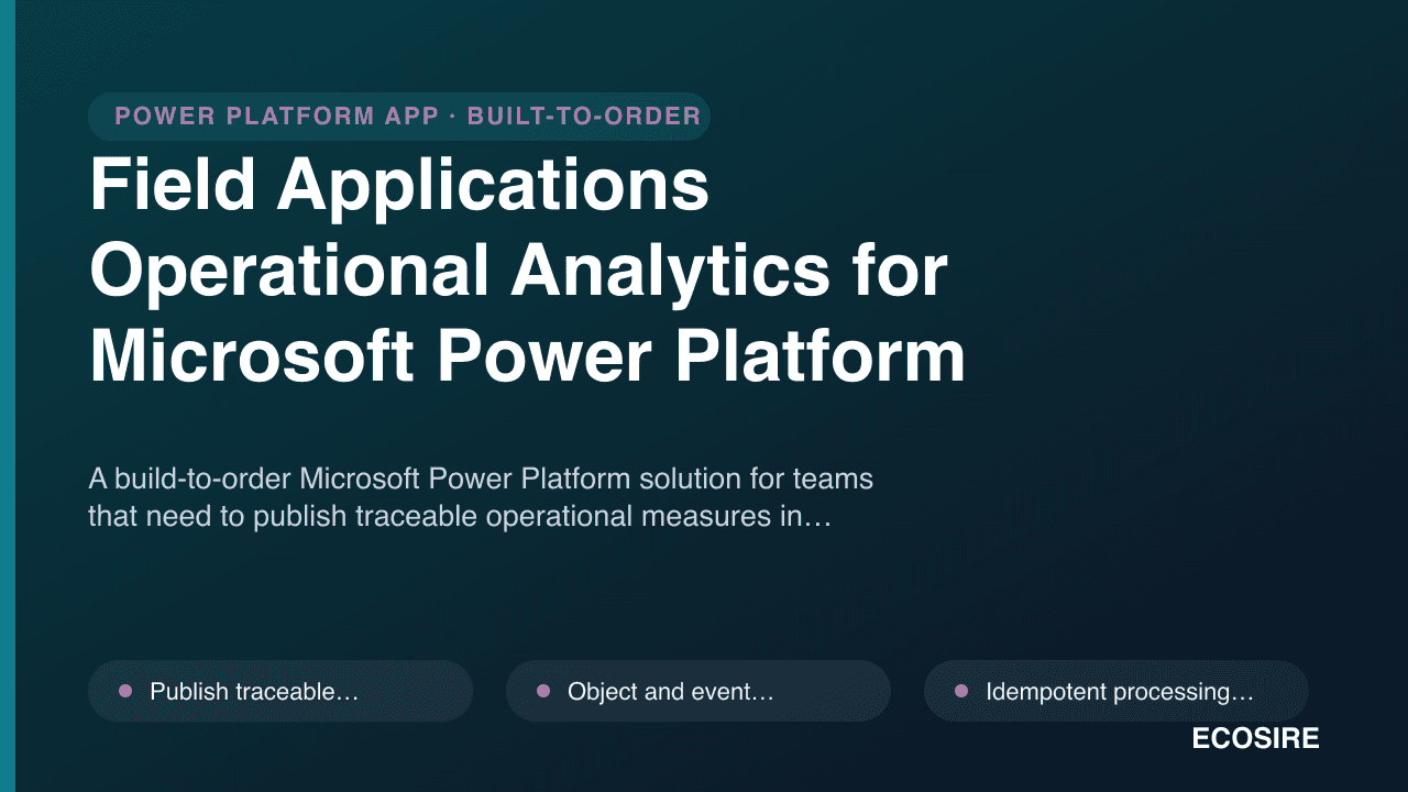 Field Applications Operational Analytics for Microsoft Power Platform