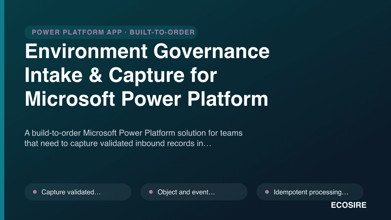 Environment Governance Intake & Capture for Microsoft Power Platform