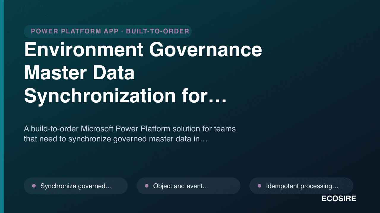Environment Governance Master Data Synchronization for Microsoft Power Platform