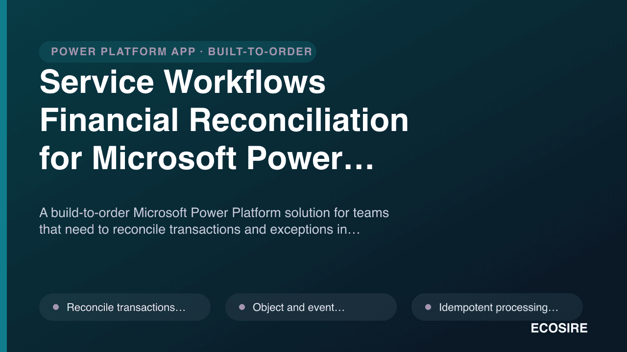 Service Workflows Financial Reconciliation for Microsoft Power Platform