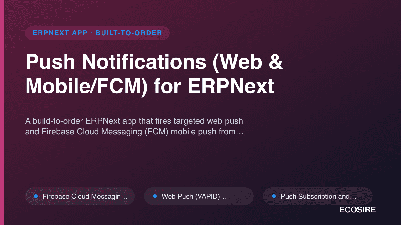 Push Notifications (Web & Mobile/FCM) for ERPNext
