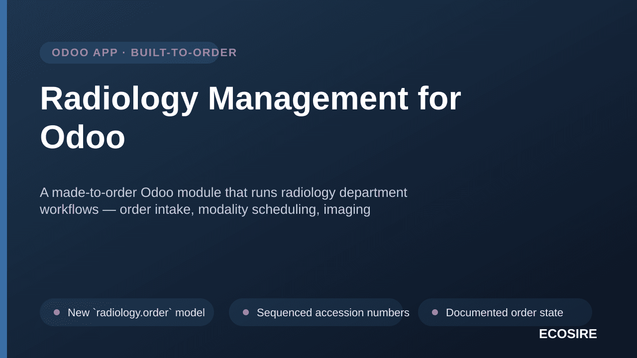 Radiology Management for Odoo — A made-to-order Odoo module that runs radiology department workflows — order intake, modality — Image 1 of 3