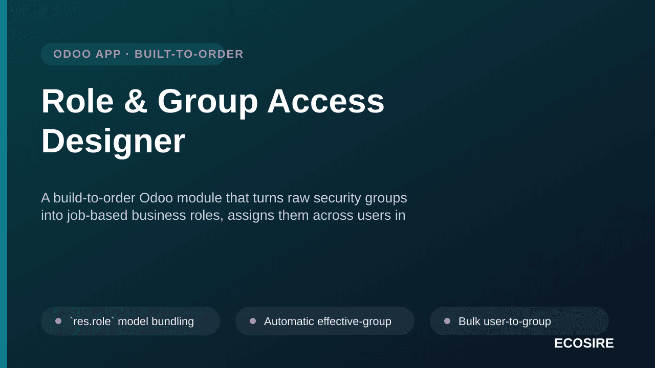 Role & Group Access Designer — A build-to-order Odoo module that turns raw security groups into job-based business roles, ass — Image 1 of 3