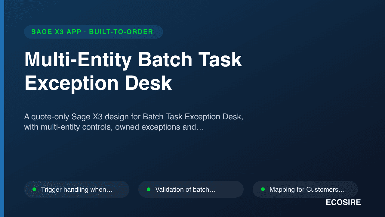 Multi-Entity Batch Task Exception Desk