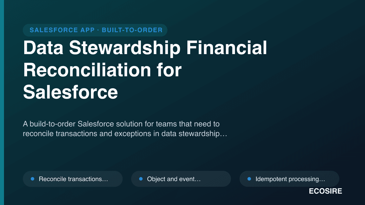 Data Stewardship Financial Reconciliation for Salesforce