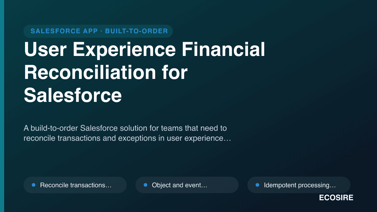 User Experience Financial Reconciliation for Salesforce
