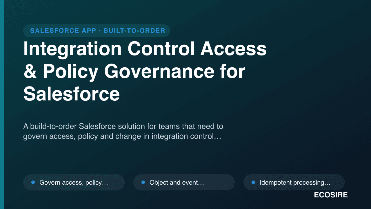 Integration Control Access & Policy Governance for Salesforce