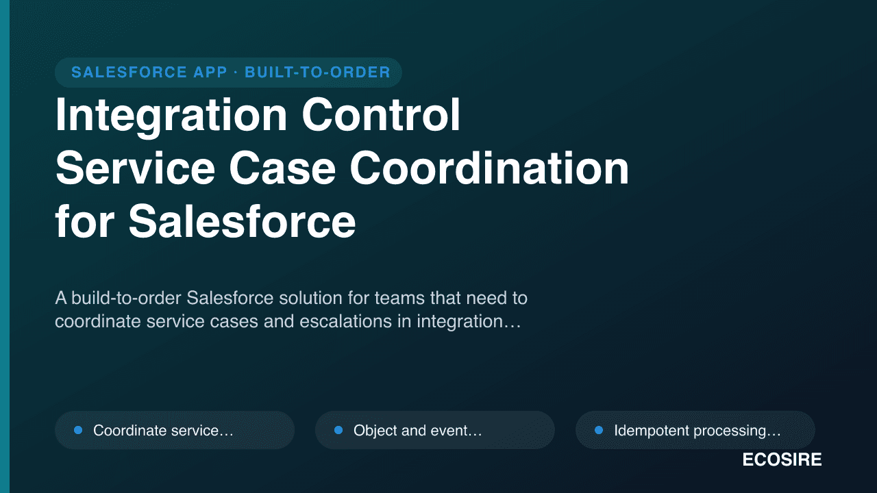 Integration Control Service Case Coordination for Salesforce