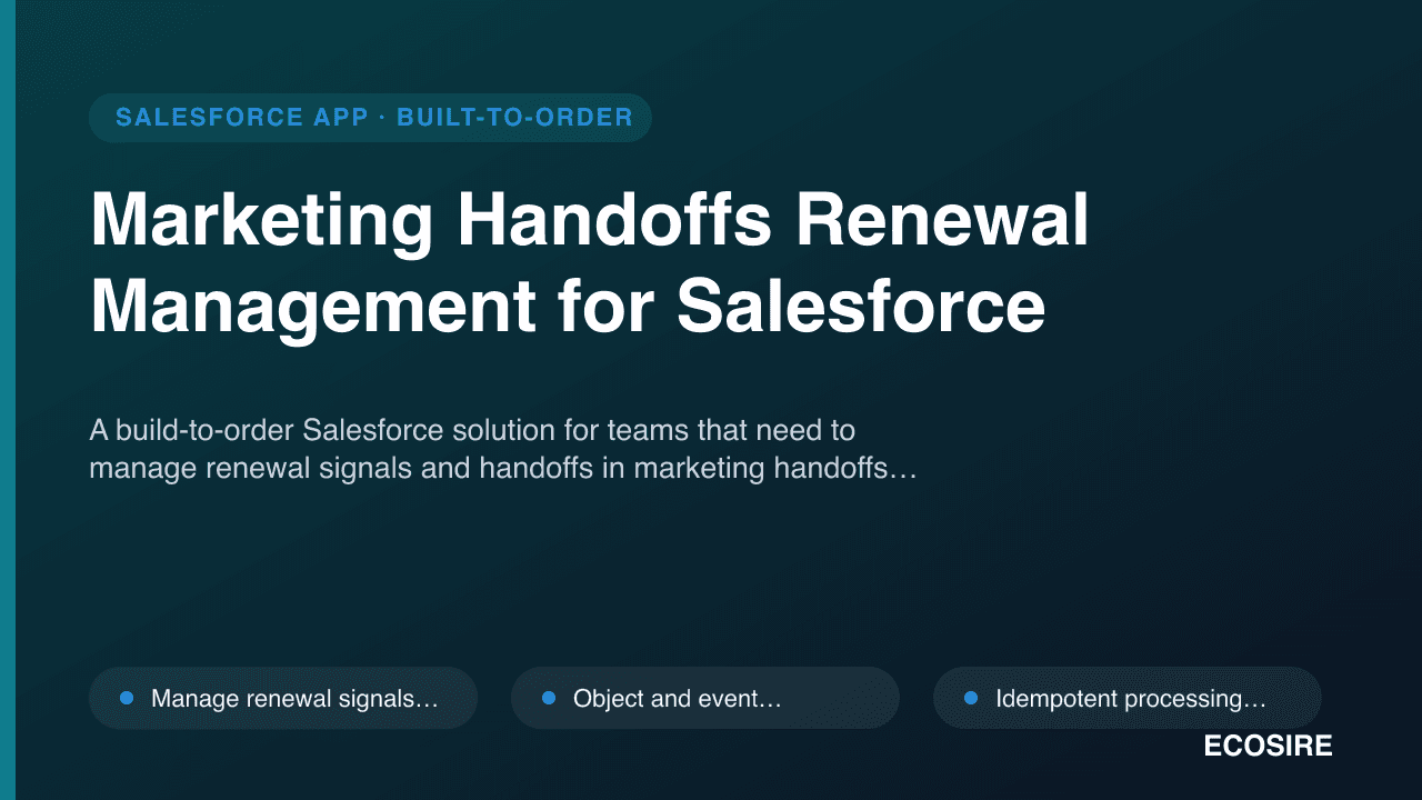 Marketing Handoffs Renewal Management for Salesforce