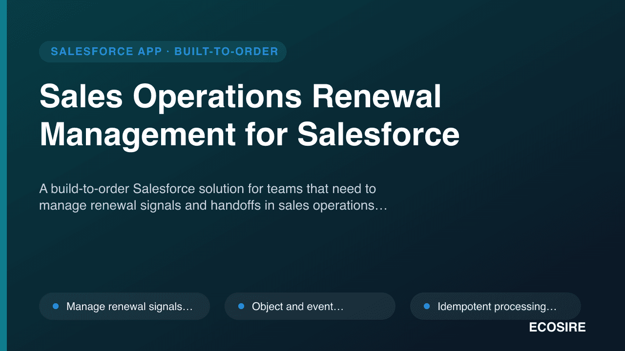 Sales Operations Renewal Management for Salesforce