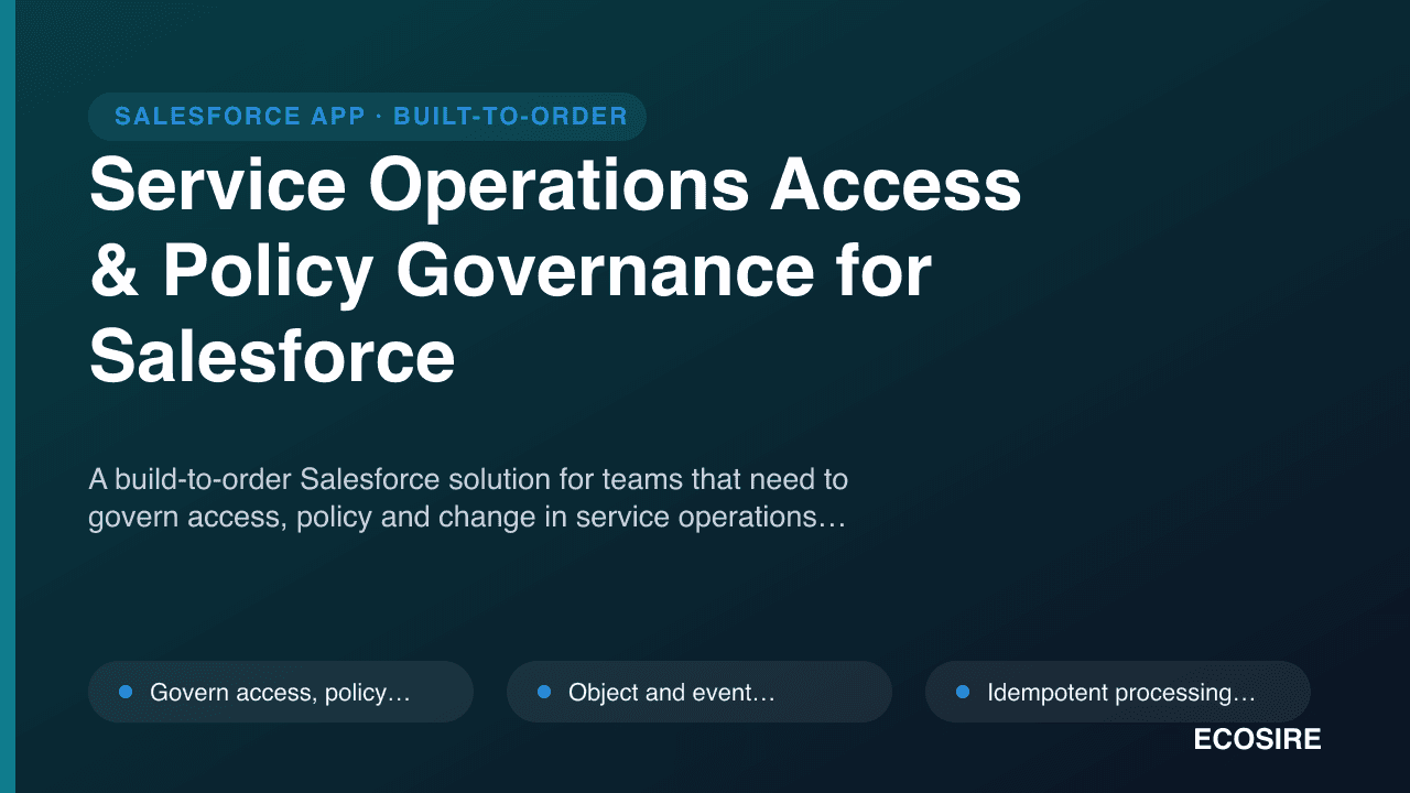 Service Operations Access & Policy Governance for Salesforce