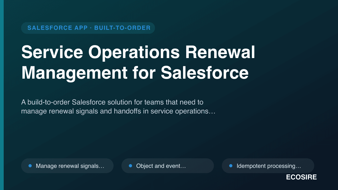 Service Operations Renewal Management for Salesforce