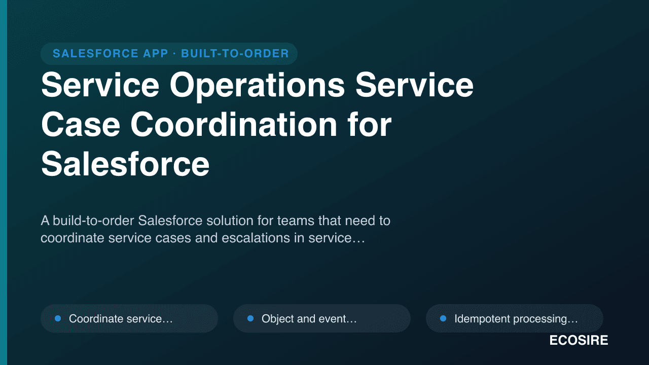 Service Operations Service Case Coordination for Salesforce