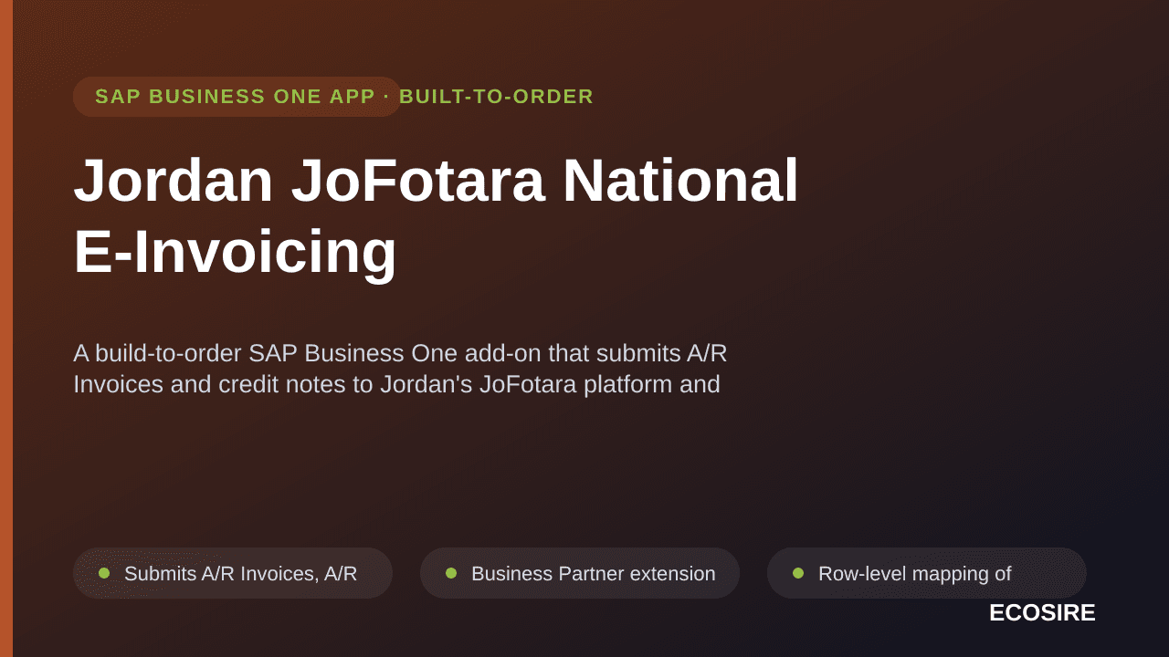Jordan JoFotara National E-Invoicing — A build-to-order SAP Business One add-on that submits A/R Invoices and credit notes to Jordan's JoFotara platform and returns the QR-stamped rendition to your customer