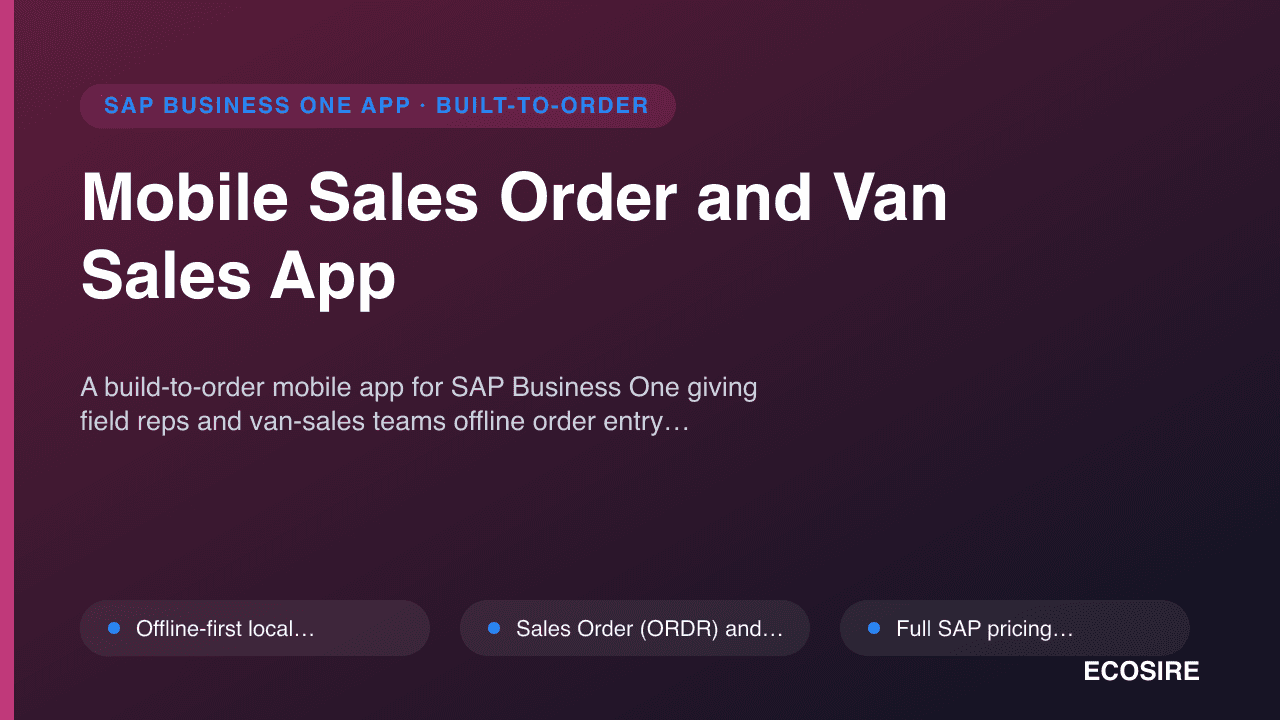 Mobile Sales Order and Van Sales App