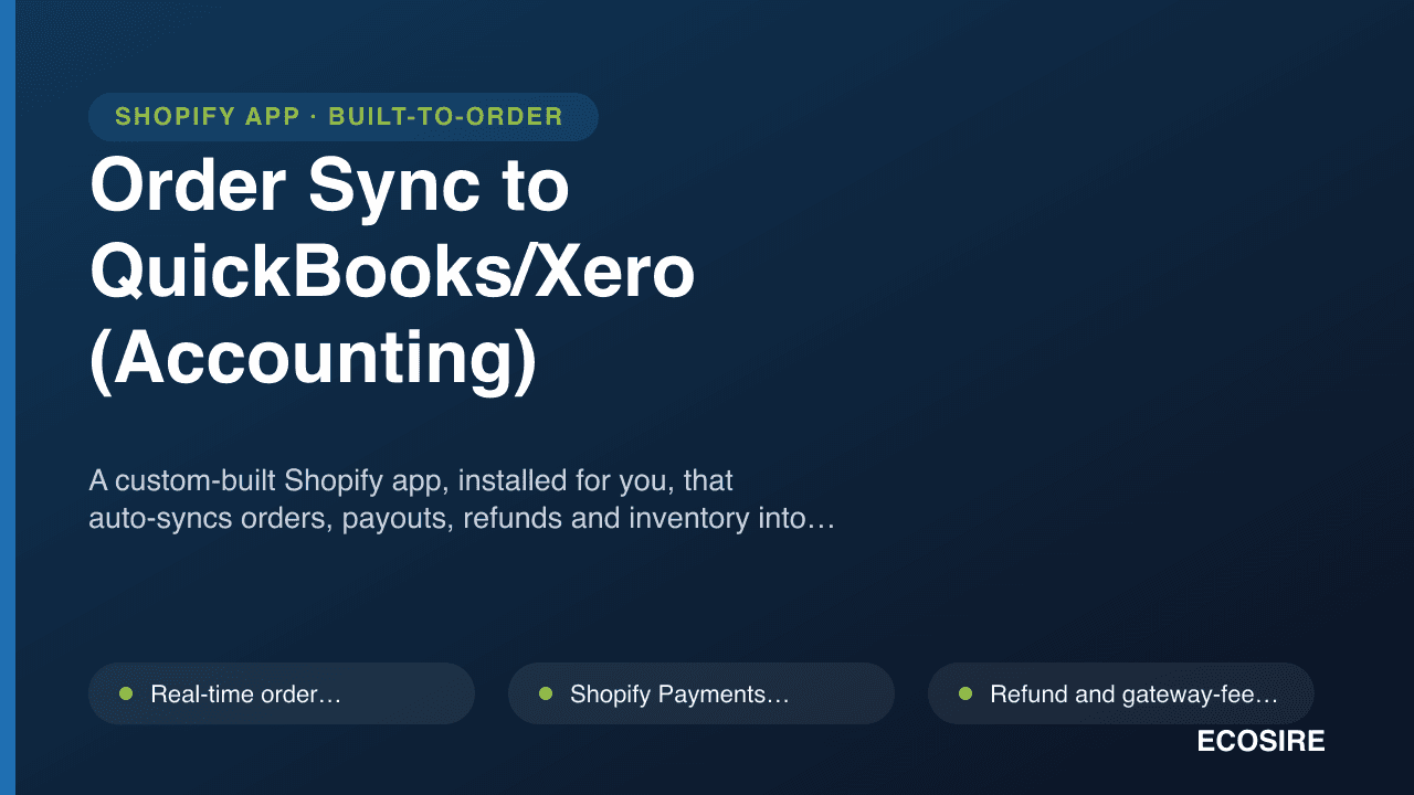 Order Sync to QuickBooks/Xero (Accounting)