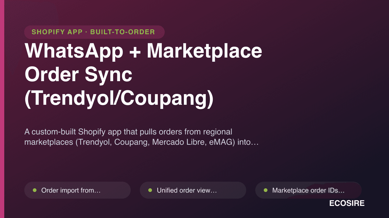 WhatsApp + Marketplace Order Sync (Trendyol/Coupang)