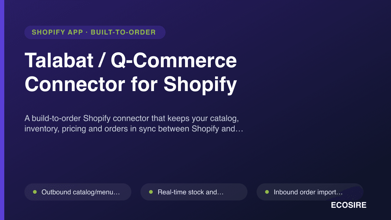 Talabat / Q-Commerce Connector for Shopify
