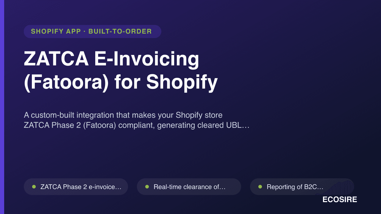 ZATCA E-Invoicing (Fatoora) for Shopify