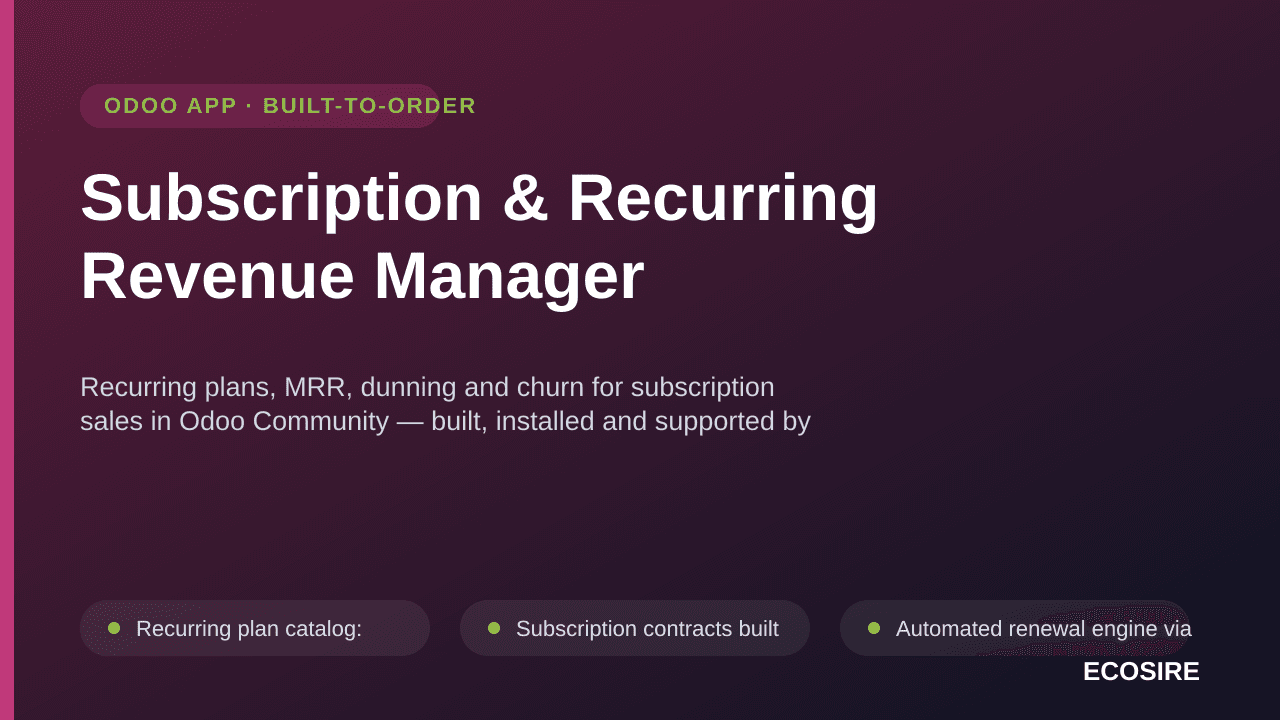 Subscription & Recurring Revenue Manager — Recurring plans, MRR, dunning and churn for subscription sales in Odoo Community — — Image 1 of 3
