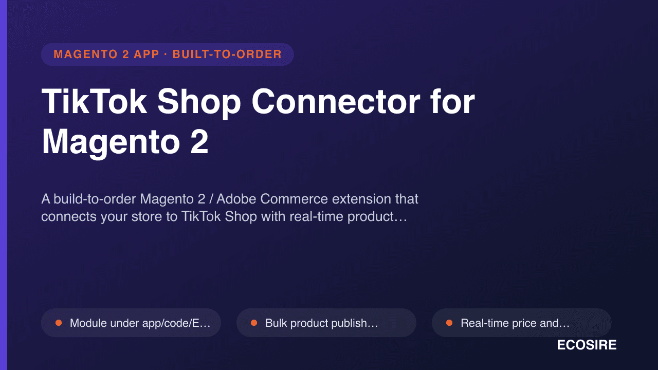 TikTok Shop Connector for Magento 2