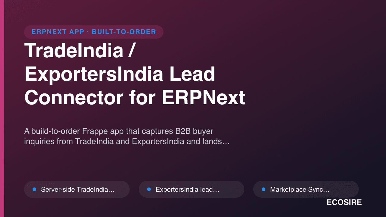 TradeIndia / ExportersIndia Lead Connector for ERPNext