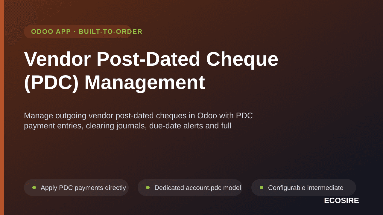 Vendor Post-Dated Cheque (PDC) Management — Manage outgoing vendor post-dated cheques in Odoo with PDC payment entries, clear — Image 1 of 3