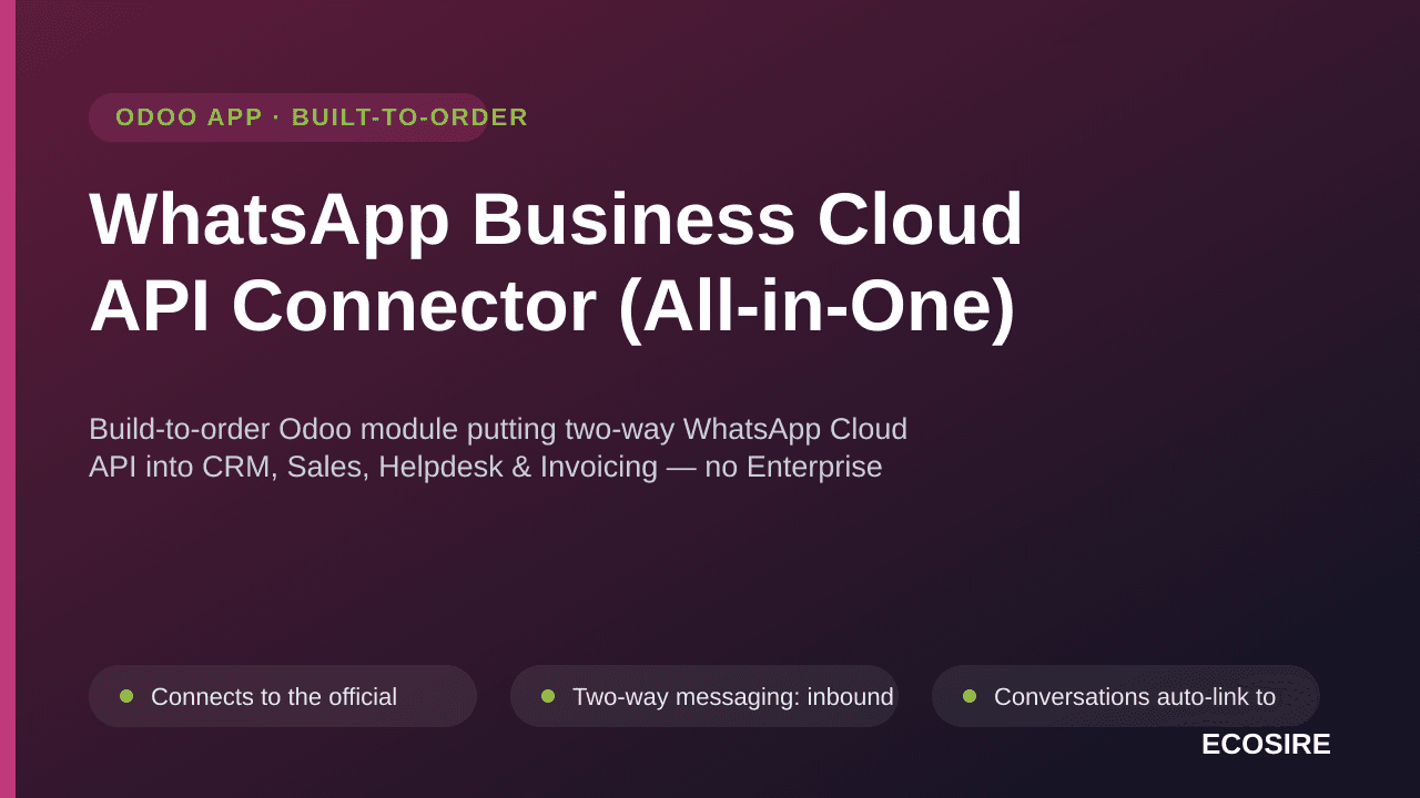 WhatsApp Business Cloud API Connector (All-in-One) — Build-to-order Odoo module putting two-way WhatsApp Cloud API into CRM, — Image 1 of 3