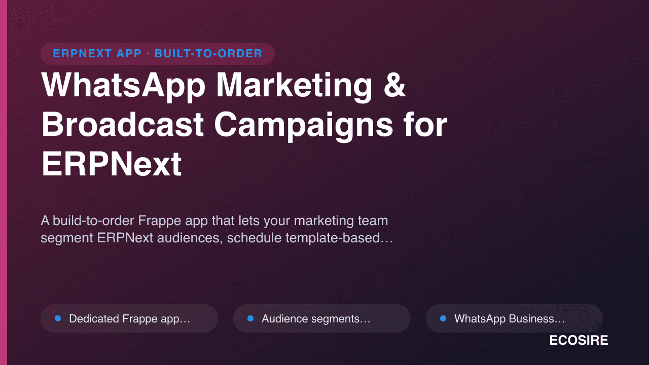 WhatsApp Marketing & Broadcast Campaigns for ERPNext