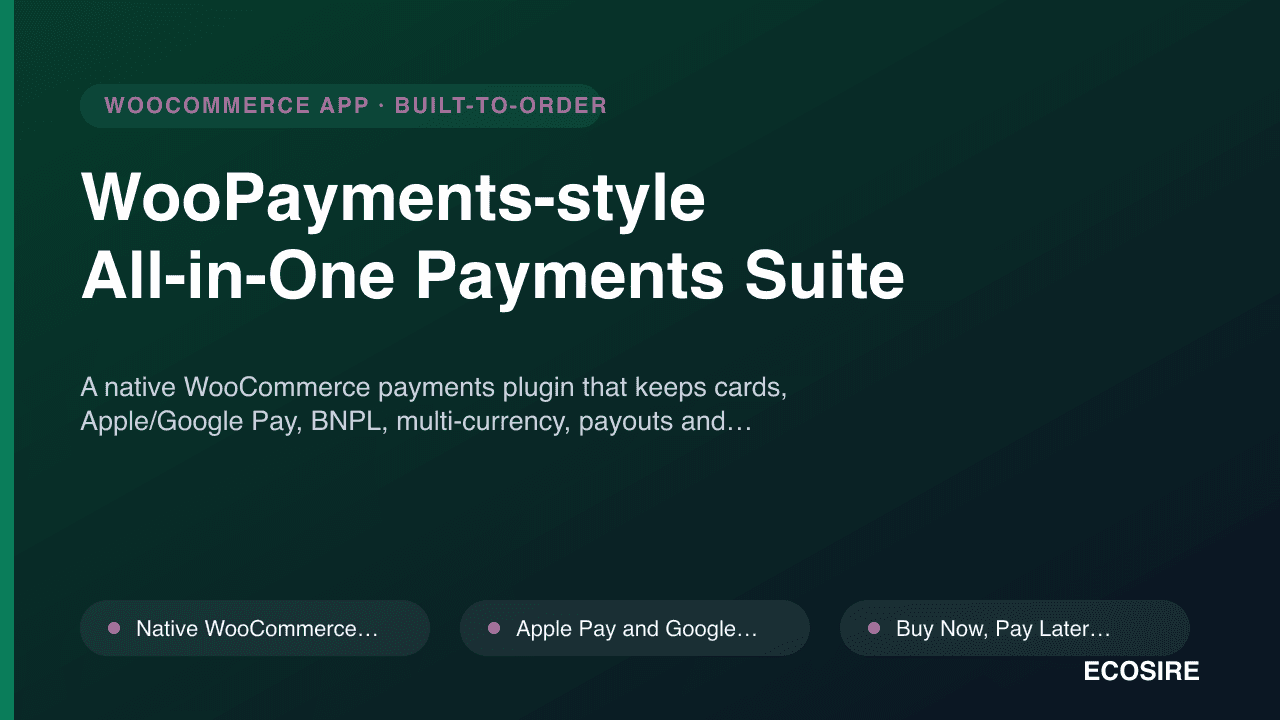 WooPayments-style All-in-One Payments Suite