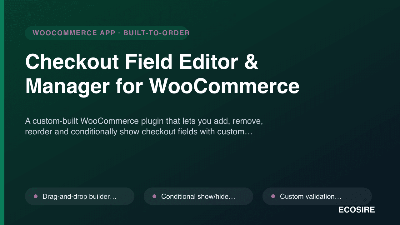 Checkout Field Editor & Manager for WooCommerce