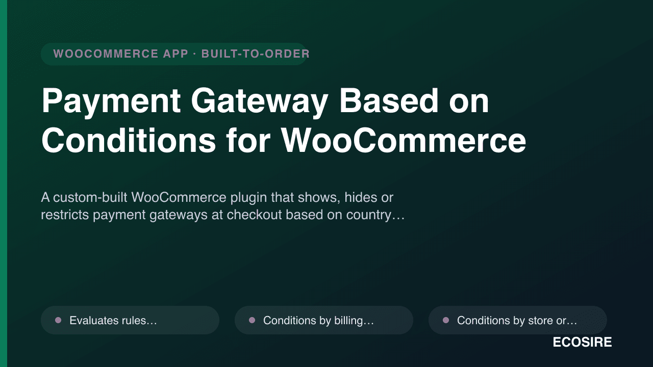 Payment Gateway Based on Conditions for WooCommerce