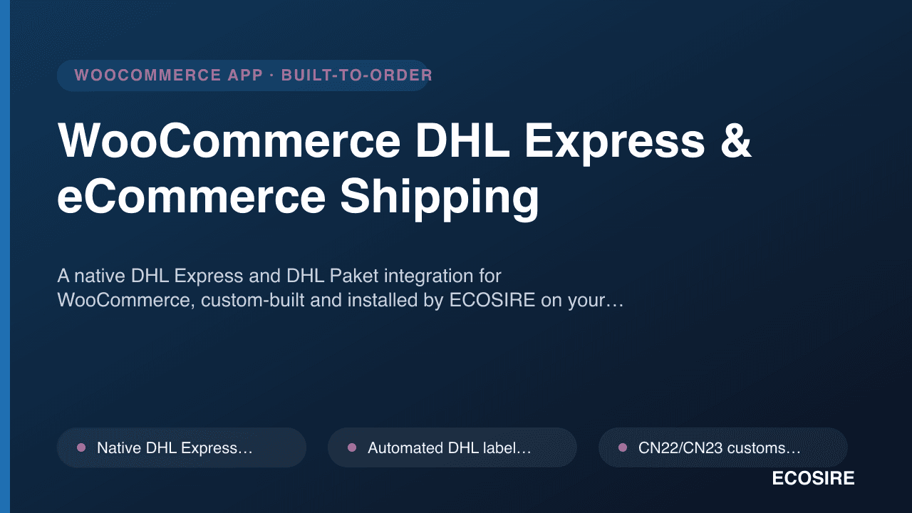 WooCommerce DHL Express & eCommerce Shipping