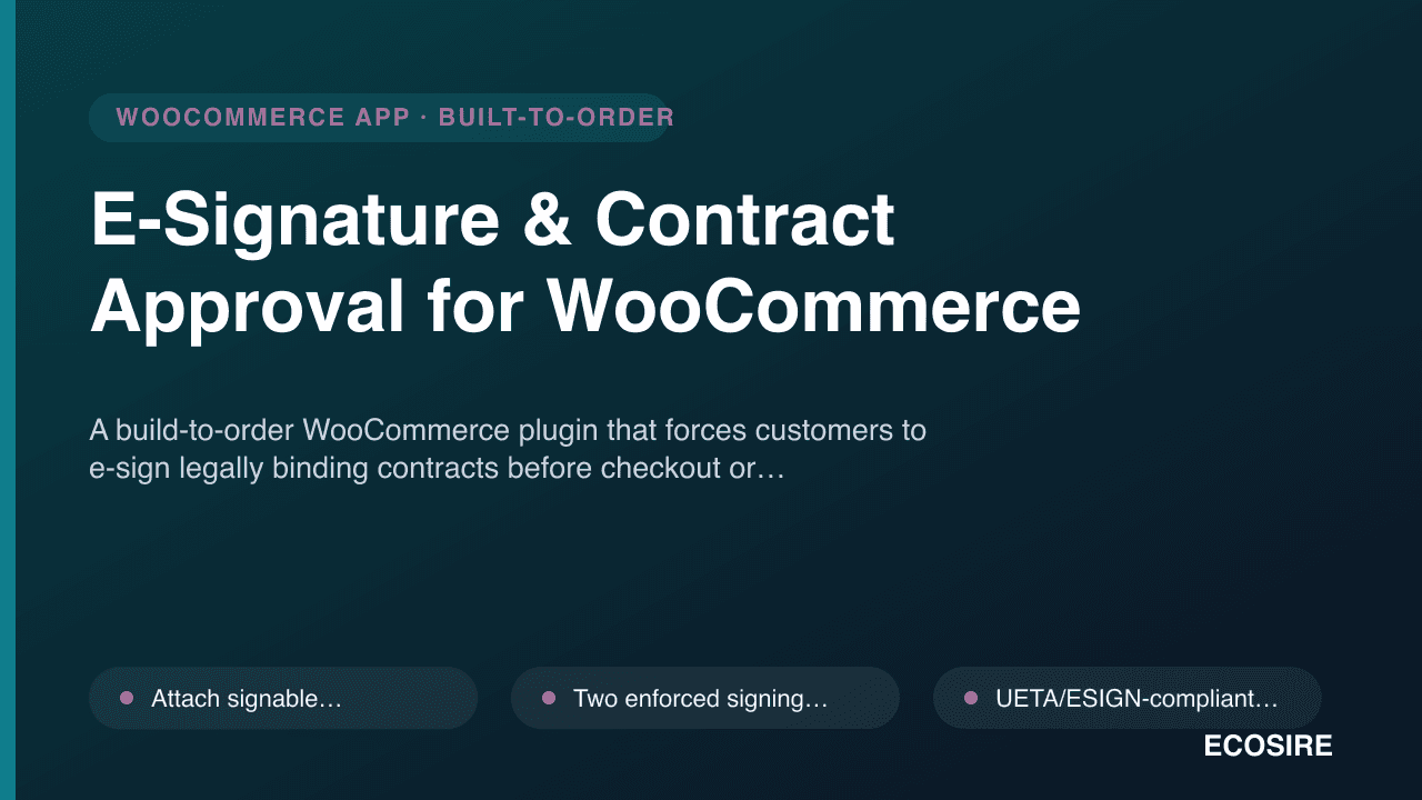 E-Signature & Contract Approval for WooCommerce
