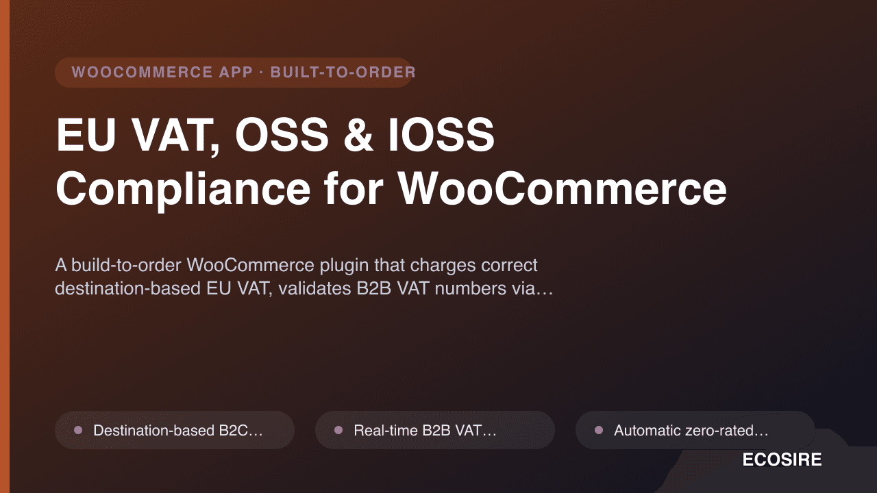 EU VAT, OSS & IOSS Compliance for WooCommerce