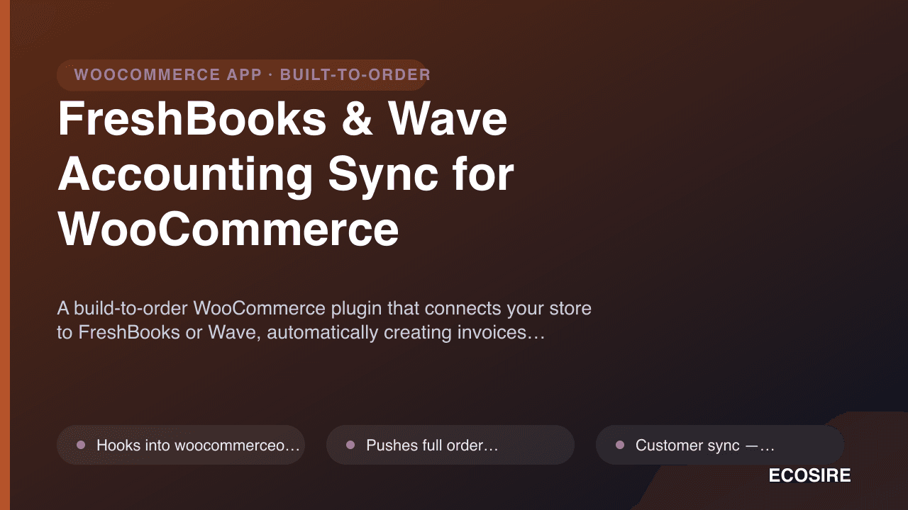 FreshBooks & Wave Accounting Sync for WooCommerce
