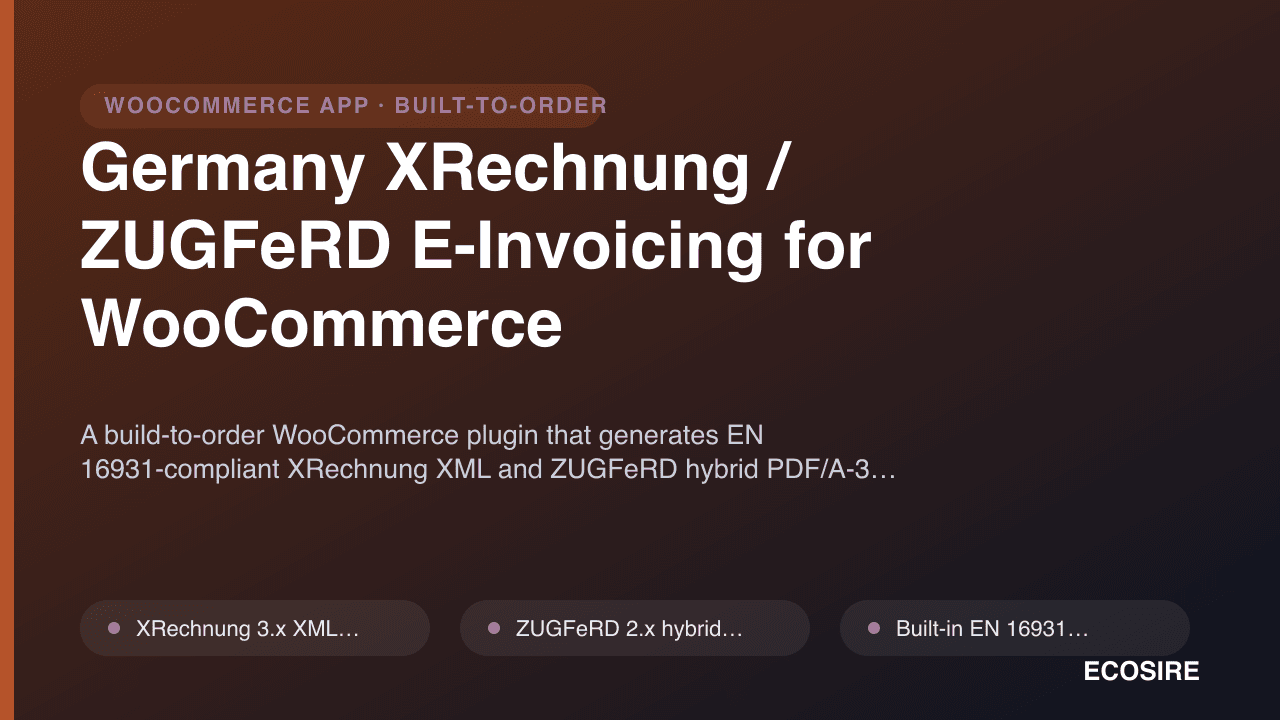 Germany XRechnung / ZUGFeRD E-Invoicing for WooCommerce
