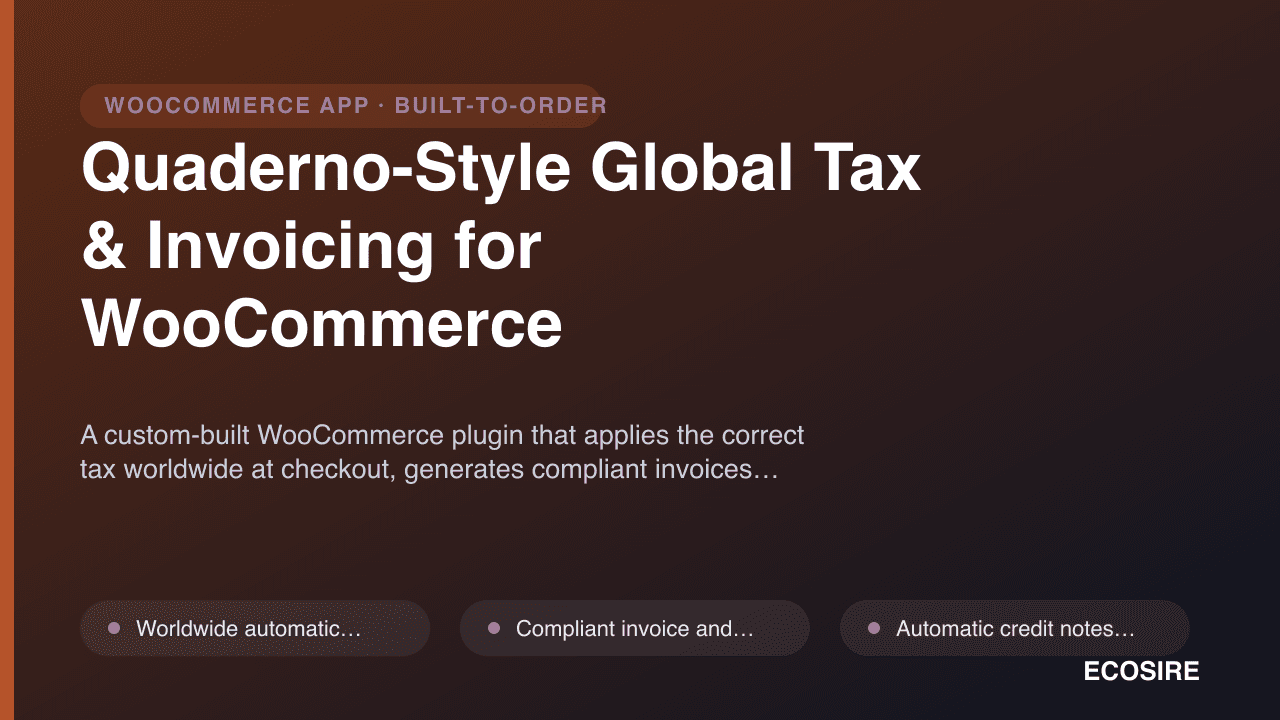 Quaderno-Style Global Tax & Invoicing for WooCommerce