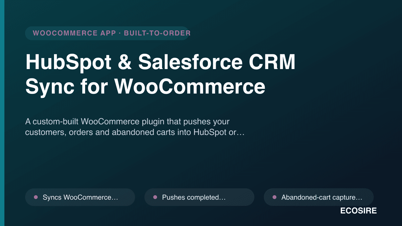 HubSpot & Salesforce CRM Sync for WooCommerce